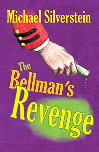 The Bellman's Revenge (9781480105737) by Silverstein, Michael; Wood, Kay