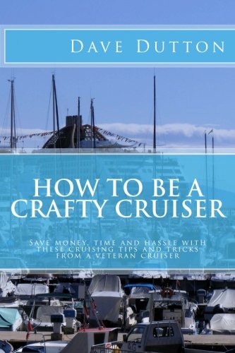 Stock image for How To Be A Crafty Cruiser for sale by WorldofBooks