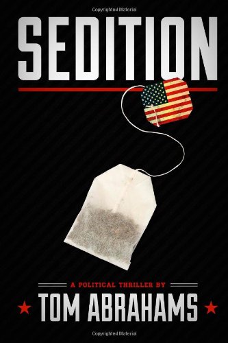 9781480107335: Sedition: A Political Thriller