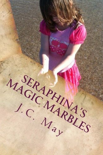 Imagen de archivo de Seraphina's Magic Marbles: The Discovery a la venta por Bookmonger.Ltd