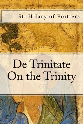 Stock image for De Trinitate: On the Trinity for sale by HPB-Red