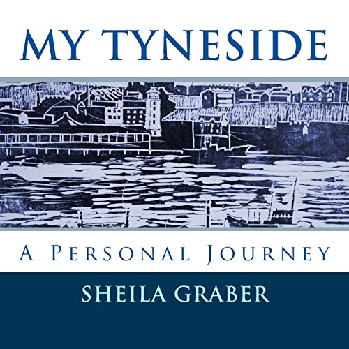 Stock image for My Tyneside: A Personal Journey: Volume 1 for sale by WorldofBooks