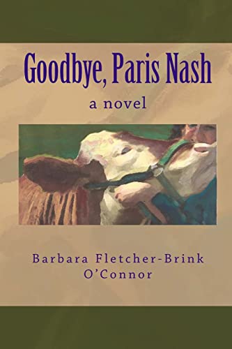 Stock image for Goodbye, Paris Nash for sale by ThriftBooks-Dallas