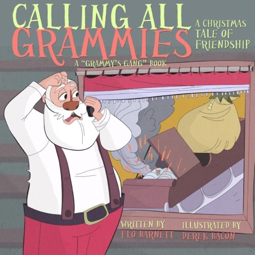 Beispielbild fr Calling All Grammies - A Christmas Tale of Friendship (Grammy's Gang Book 3) zum Verkauf von ThriftBooks-Dallas