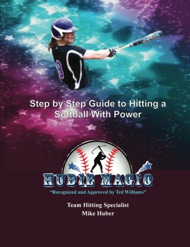 Imagen de archivo de Step-by-Step Guide to Hitting a Softball With Power a la venta por Revaluation Books