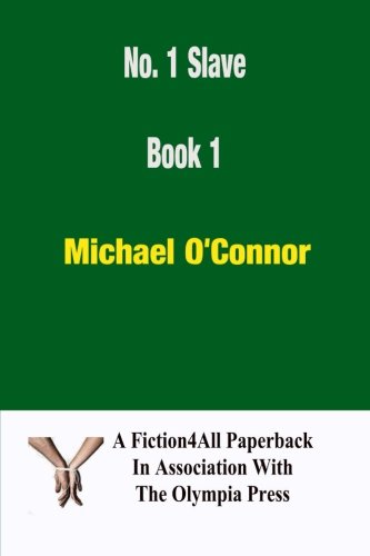No. 1 Slave - Book 1 (9781480116498) by O'Connor, Michael