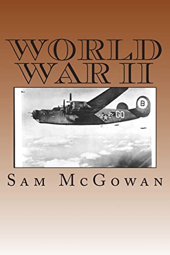 Stock image for World War II: World War II articles by Sam McGowan for sale by THE SAINT BOOKSTORE