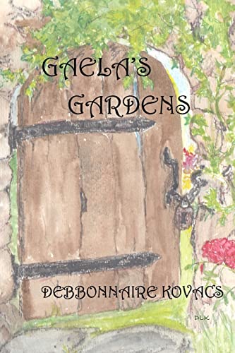 Stock image for Gaela's Gardens for sale by Jay's Basement Books