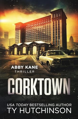 Stock image for Corktown: Abby Kane Thriller (Abby Kane FBI Thriller) for sale by WorldofBooks