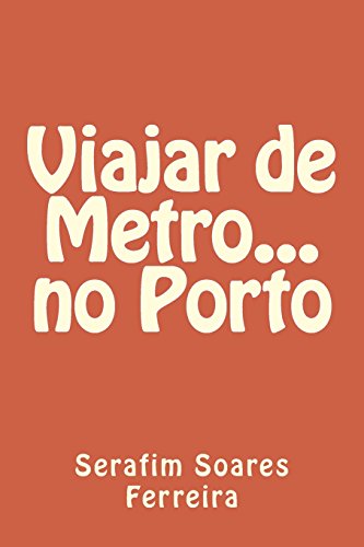 Imagen de archivo de Viajar de Metro. no Porto a la venta por Revaluation Books