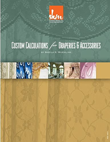 9781480126855: Custom Calculations for Draperies & Accessories: Volume 1