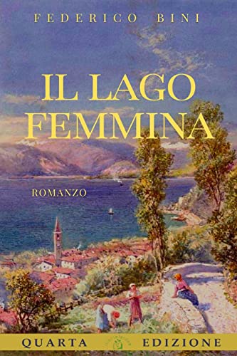 Stock image for Il lago femmina (Italian Edition) for sale by Lucky's Textbooks