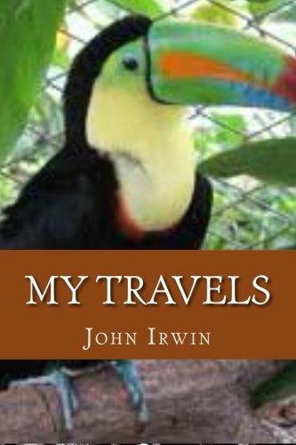 My Travels (9781480130340) by Irwin, J.