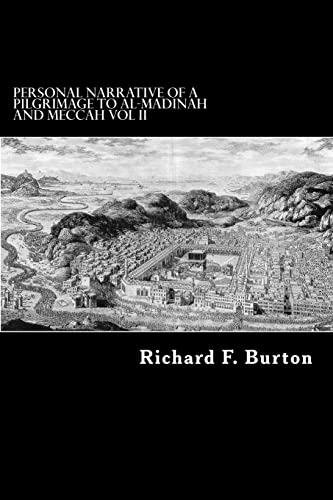 9781480131736: Personal Narrative of a Pilgrimage to Al-Madinah and Meccah Vol II: Volume 2