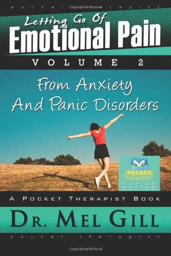 Beispielbild fr Letting Go of Emotional Pain - Vol. 2: The Pocket Therapist Series: Volume 2 zum Verkauf von Revaluation Books