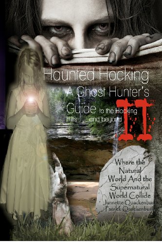 9781480141919: Haunted Hocking: A Ghost Hunter's Guide to the Hocking Hills and Beyond II