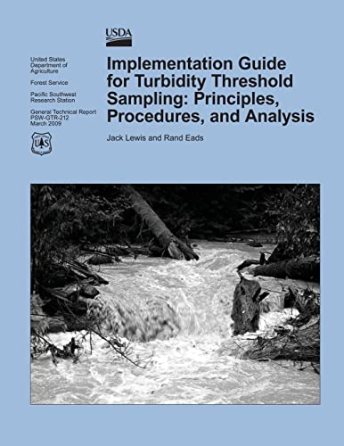 Stock image for Implementation Guide for Turbidity Threshold Sampling: Principles, Procedures, and Analysis for sale by ALLBOOKS1