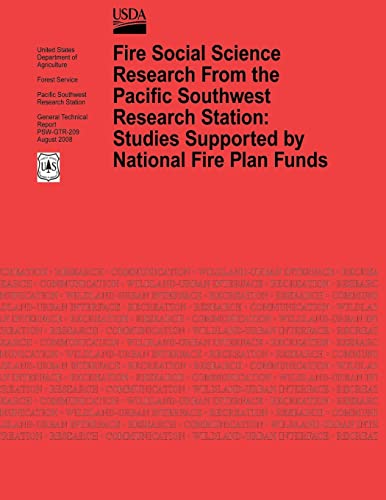 Stock image for Fire Social Science Research From the Pacifc Southwest Research Station: Studies Supported by National Fire Plan Funds for sale by Lucky's Textbooks