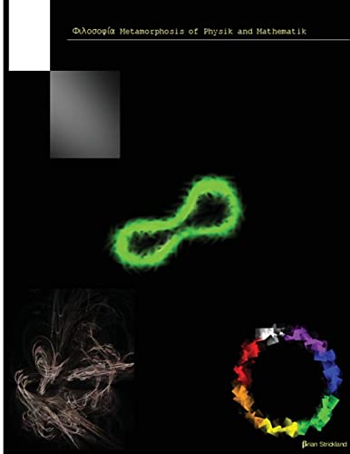 Stock image for Philosophia Metamorphosis of Physik and Mathematik for sale by Lucky's Textbooks