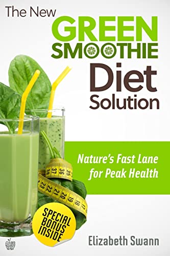 Beispielbild fr The New Green Smoothie Diet Solution: Nature's Fast Lane To Peak Health zum Verkauf von Wonder Book
