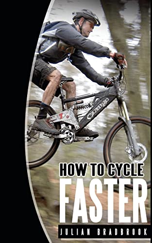 Imagen de archivo de How To Cycle Faster: Run Cycle Swim: Volume 2 a la venta por WorldofBooks