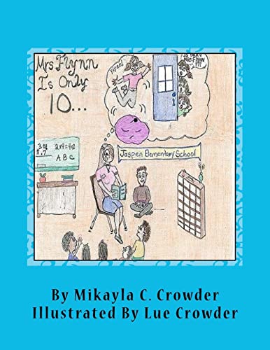 Stock image for Mrs. Flynn is Only 10 for sale by California Books