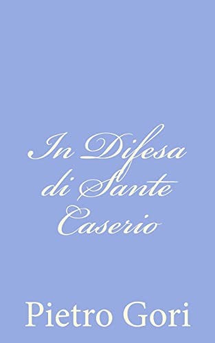 Stock image for In Difesa di Sante Caserio for sale by THE SAINT BOOKSTORE