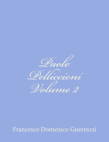 Imagen de archivo de Paolo Pelliccioni Volume II (Italian Edition) a la venta por Lucky's Textbooks