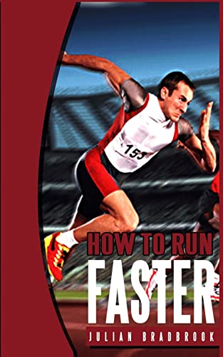 Stock image for How To Run Faster: Run Cycle Swim: Volume 1 for sale by WorldofBooks