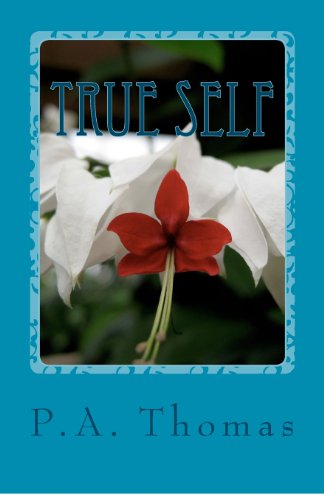 True Self (9781480158375) by Thomas, P.A.