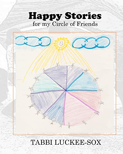 Beispielbild fr Happy Stories for my Circle of Friends zum Verkauf von California Books