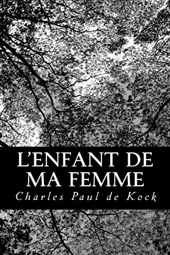 Stock image for L'enfant de ma femme for sale by THE SAINT BOOKSTORE