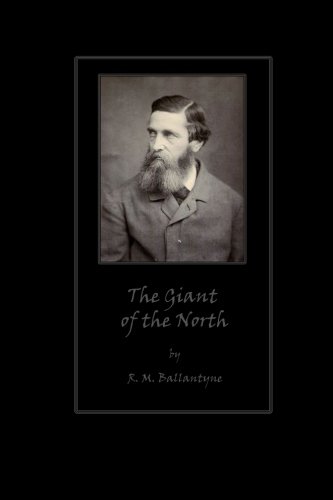 Beispielbild fr The Giant of the North zum Verkauf von ThriftBooks-Dallas