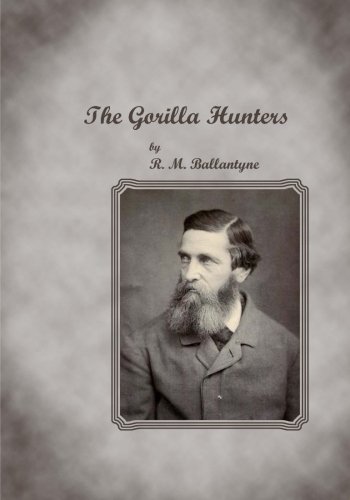 The Gorilla Hunters (Large Print) (9781480161658) by Ballantyne, R. M.