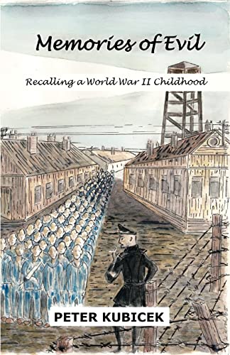 Beispielbild fr Memories of Evil: A World War II Childhood zum Verkauf von ThriftBooks-Dallas