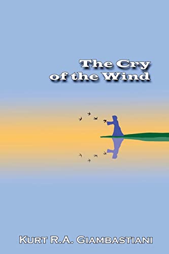9781480165199: The Cry of the Wind: Volume 4