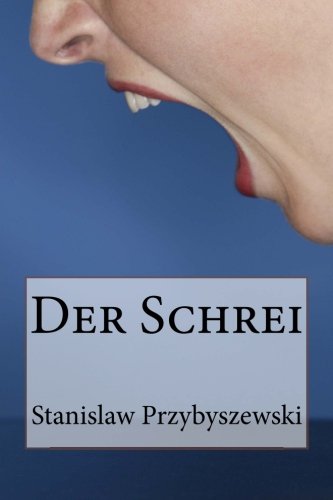 9781480168510: Der Schrei