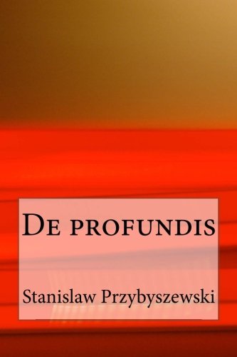 Stock image for De profundis for sale by Revaluation Books