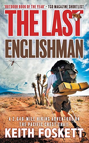 9781480169111: The Last Englishman (Thru-Hiking Adventures)