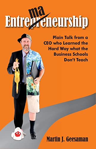 Beispielbild fr Entremaneurship: Things they don't teach you in business School zum Verkauf von Wonder Book