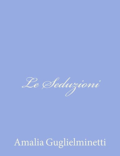 Imagen de archivo de Le Seduzioni (Italian Edition) a la venta por Lucky's Textbooks