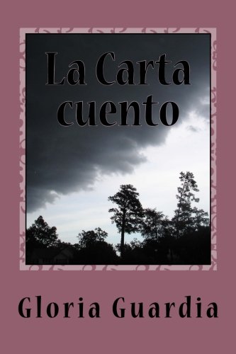 Beispielbild fr La Carta: Cuento: Cuento zum Verkauf von Revaluation Books