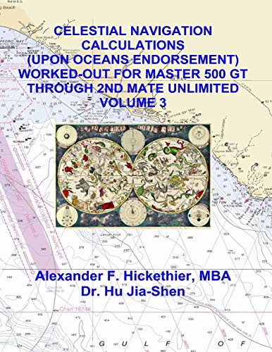 Beispielbild fr Celestial Navigation Calculations (Upon Oceans Endorsement) Worked-Out for Maste zum Verkauf von Lucky's Textbooks