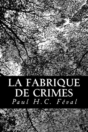 Stock image for La fabrique de crimes for sale by THE SAINT BOOKSTORE