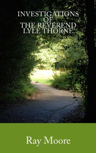 Imagen de archivo de Investigations of the Reverend Lyle Thorne: Mysteries from the Golden Age of Detection a la venta por ThriftBooks-Atlanta