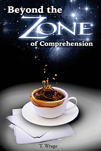 Beispielbild fr Beyond The Zone Of Comprehension, extended version zum Verkauf von THE SAINT BOOKSTORE