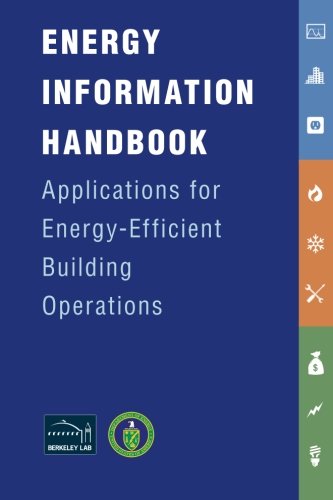 Beispielbild fr Energy Information Handbook: Applications for Energy-Efficient Building Operations zum Verkauf von HPB-Red