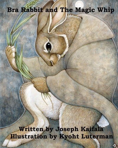 Imagen de archivo de Bra Rabbit and The Magic Whip a la venta por Revaluation Books