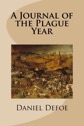 Beispielbild fr A Journal of the Plague Year zum Verkauf von Irish Booksellers