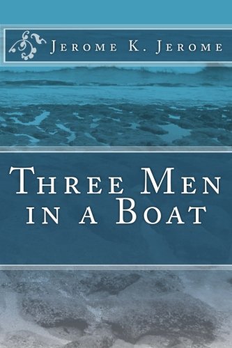 Three Men in a Boat (9781480184749) by Jerome, Jerome K